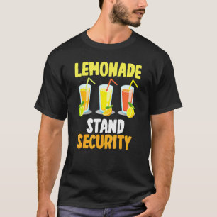 Lemonade Stand Security Lemon Juice T-Shirt