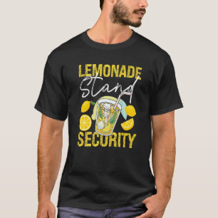 Lemonade Stand Security T-Shirt