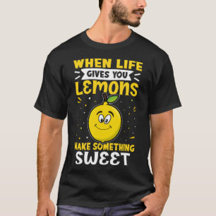Lemonade Stand When Life Gives You Lemons T-Shirt