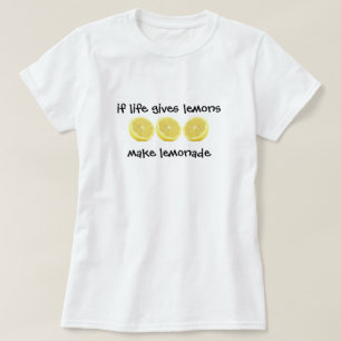 lemons - Make Lemonade T-Shirt