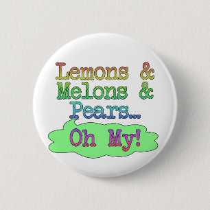 Lemons, Melons, Pears, Oh My! 6 Cm Round Badge