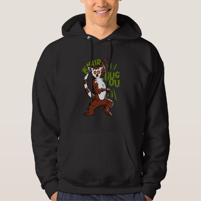 lemur hug you hoodie (Front)