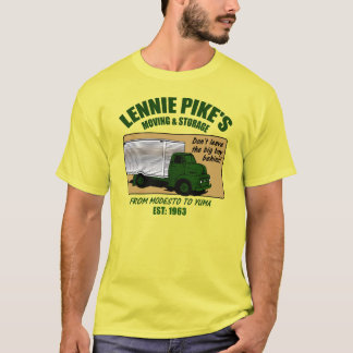 Lenny Pike's Moving & Storage T-Shirt
