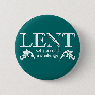 Lent - Set Yourself a Challenge 6 Cm Round Badge