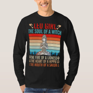 Leo Girl Soul Of Witch Heart Of A Hippie Mouth Of T-Shirt