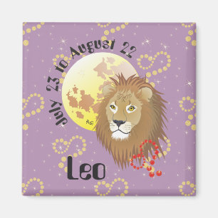 Leo July 23 to August 22 Magnet