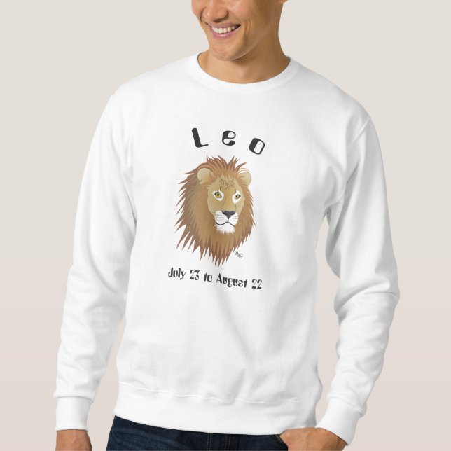 Leo July 23 to August 22 Sweatshirt (Front)