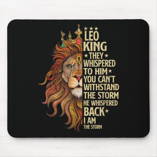 Leo King They Whispered To Him You Cant With Stand Mouse Mat (Front)