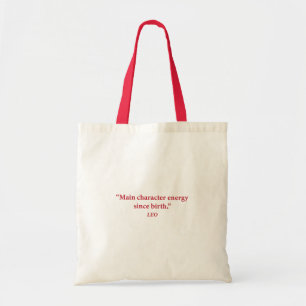 Leo Main Character Zodiac Tote Bag