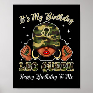 Leo Queen Black Woman With Cap Camo It's My Bi Poster