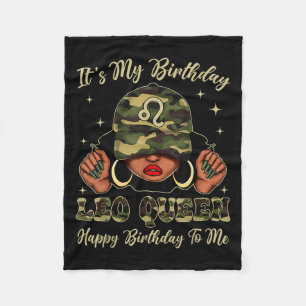 Leo Queen Black Woman With Cap Camo It's My Birthd Fleece Blanket