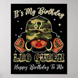 Leo Queen Black Woman With Cap Camo It's My Birthd Poster