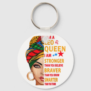 Leo queen I am stronger funny birthday gift for Le Key Ring