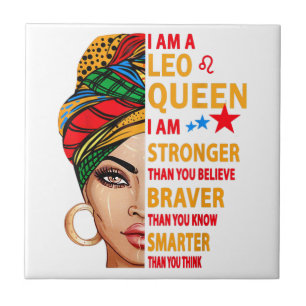 Leo queen I am stronger funny birthday gift for Le Tile