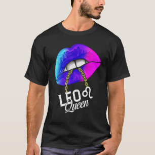 Leo Queen Lips Zodiac Horoscope Girls Women Birthd T-Shirt