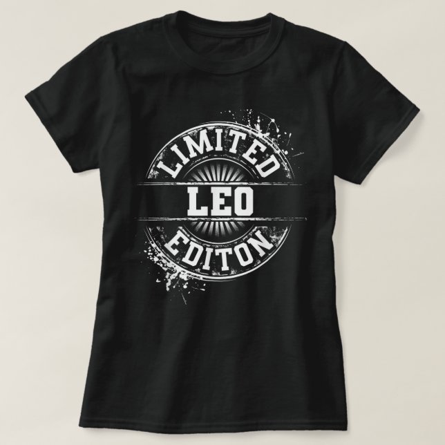 LEO Quote Funny Birthday Personalised Name Gift Id T-Shirt (Design Front)