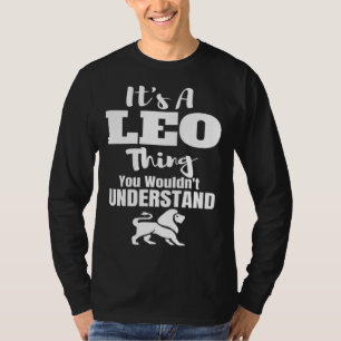 Leo Thing Zodiac Sign Astrology T-Shirt