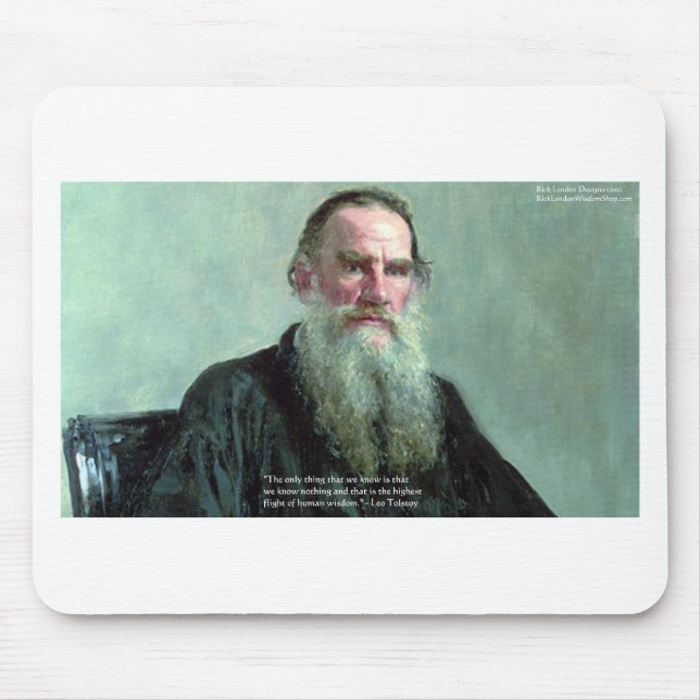 Leo Tolstoy "Know Nothing" Quote GIfts Tees Cards Mouse Mat (Front)
