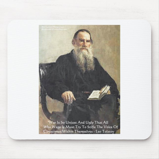 Leo Tolstoy "War Is Unjust" Wisdom Quote Gifts Mouse Mat (Front)