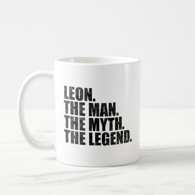 Leon name, Leon The Man The Myth The Legend Coffee Mug (Left)