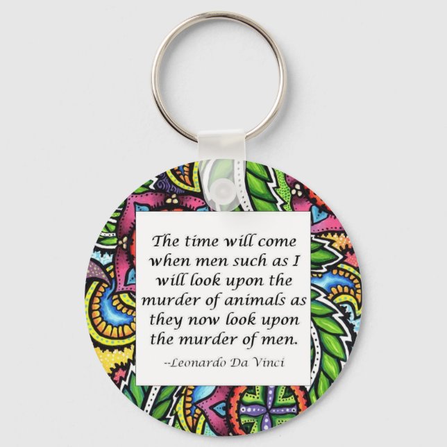 Leonardo Da Vinci vegetarian quote Key Ring (Front)