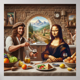 Leonardo Making Dinner For Mona Lisa Poster