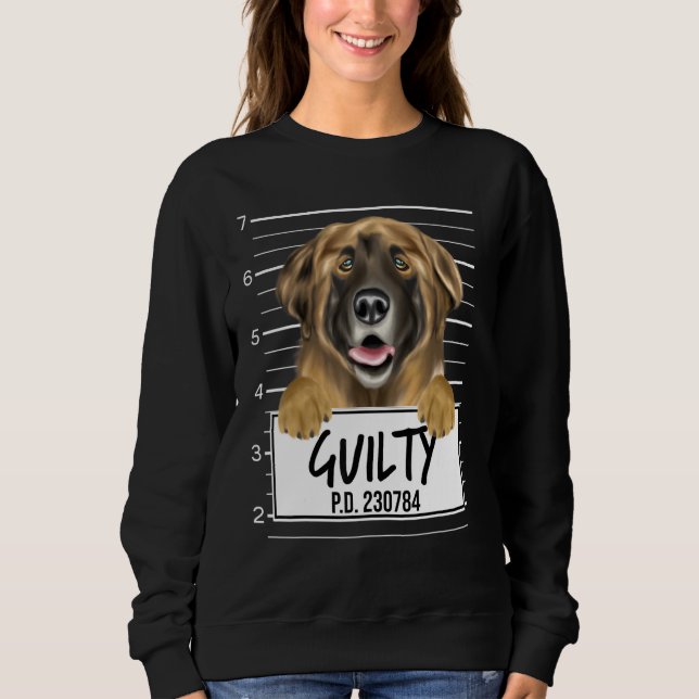 Leonberger Mugshot Guilty Dog Sweatshirt (Front)