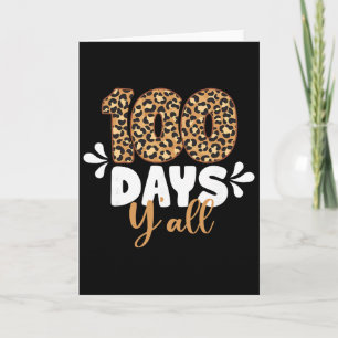 Leopard 100 Days Y'all Happy 100th Day Of School S Card