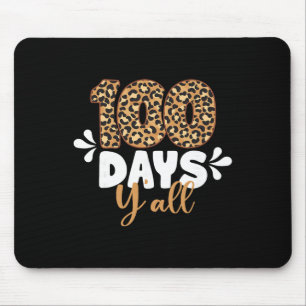 Leopard 100 Days Y'all Happy 100th Day Of School S Mouse Mat
