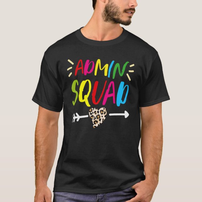 Leopard Admin Squad School Admin Assistant Adminis T-Shirt (Front)