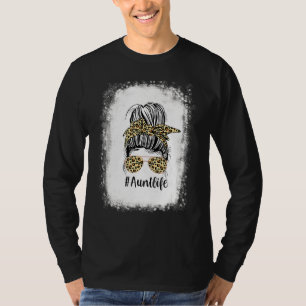 Leopard Aunties Aunt Life Messy Bun Girl Mother's T-Shirt