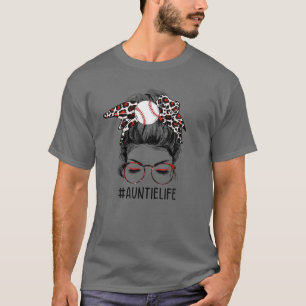 Leopard Ball Auntie Life Messy Bun Game Day Mother T-Shirt