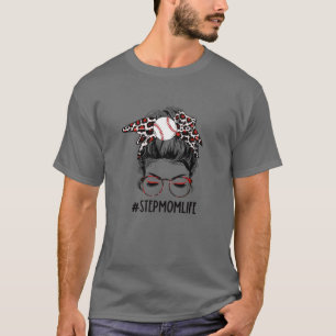 Leopard Ball Stepmom Life Messy Bun Game Day Mothe T-Shirt