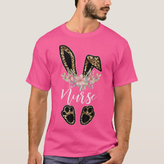 Leopard Bunny Nurse Happy Easter Day Nurse Life  T-Shirt