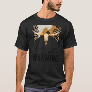 Leopard Cow Skull Should've Come With A Warning We T-Shirt