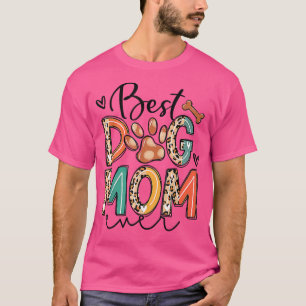 Leopard Cute Dog Paw Best Dog Mom Ever Funny Mom M T-Shirt