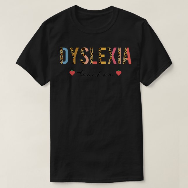 Leopard Dysleia Teacher Back to School Dysleia Squ T-Shirt (Design Front)