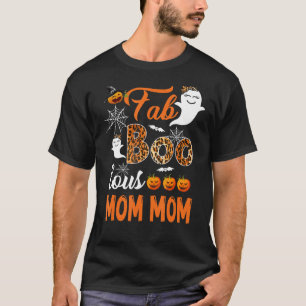 Leopard Fab Boo Lous Mum Mum Spooky Halloween Cost T-Shirt