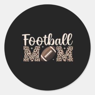 Leopard Football Mum Mama Women Football Player Mo Classic Round Sticker