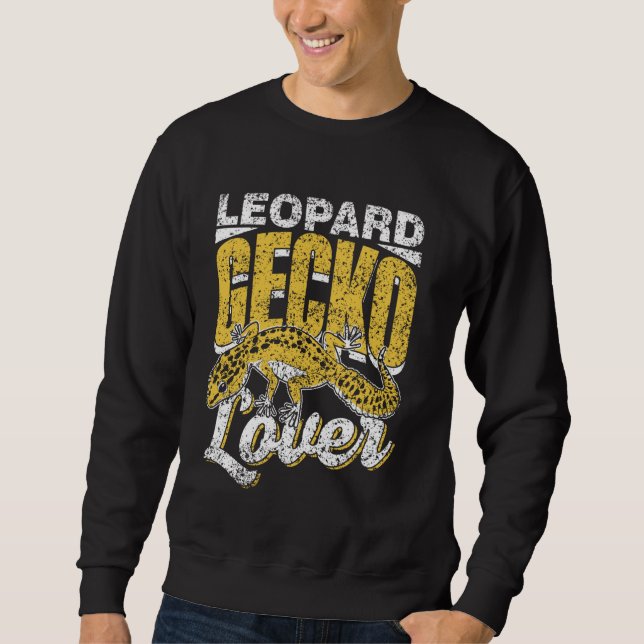 Leopard Gecko Lover Owner Geckos Lizard Leopard Ge Sweatshirt (Front)