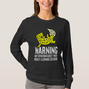 Leopard Gecko May Spontaneously Talk About Leopard T-Shirt