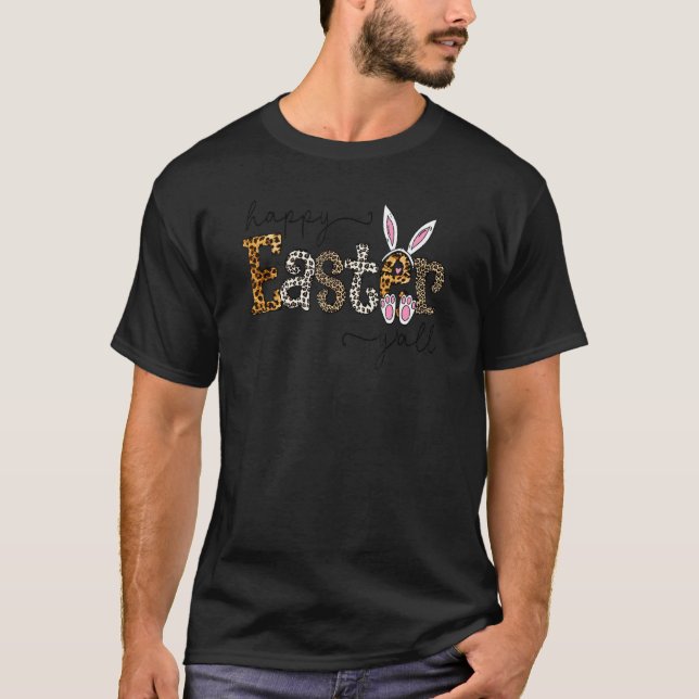 Leopard Happy Easter Yall Women And Girl Cute Bunn T-Shirt (Front)