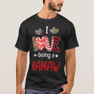 Leopard Happy Mothers Day I Love Being A Mamaw Buf T-Shirt