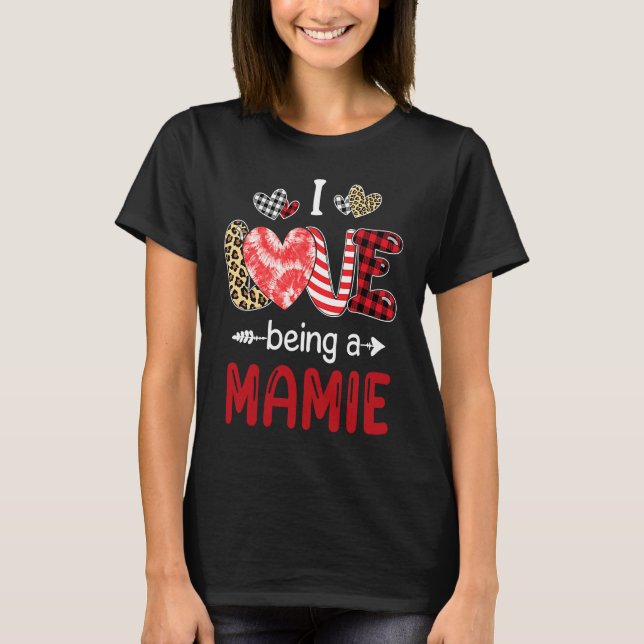 Leopard Happy Mothers Day I Love Being A Mamie Buf T-Shirt (Front)