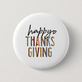 Leopard Happy Thanksgiving Cute Fall Autumn Women 6 Cm Round Badge