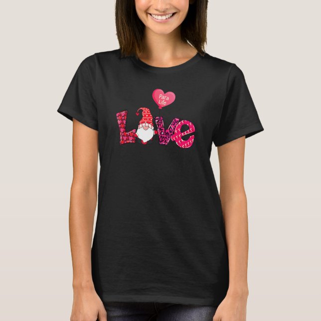 Leopard Heart Gnome Love Para Life Valentine's Day T-Shirt (Front)