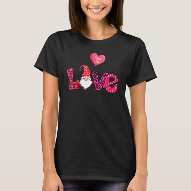 Leopard Heart Gnome Love Para Life Valentine's Day T-Shirt (Front)