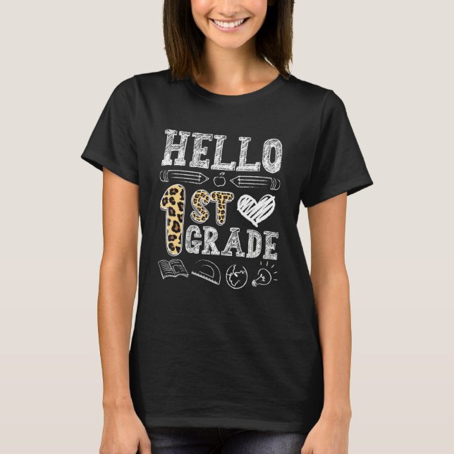 Leopard Hello 1st Grade Back To School First Grade T-Shirt (Front)