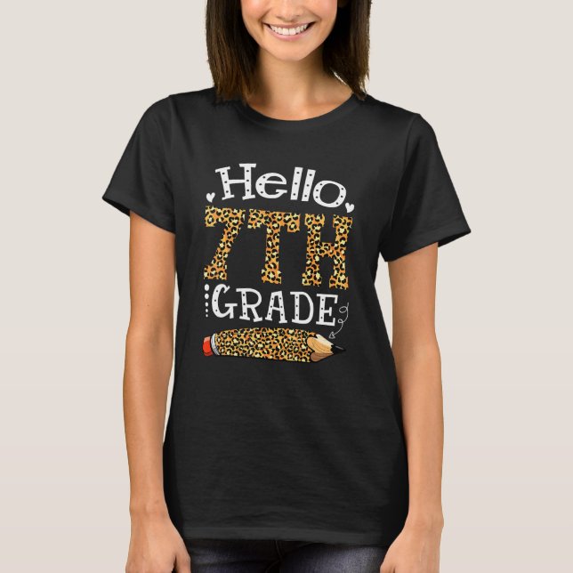 Leopard Hello 7th Grade Back To School First Day O T-Shirt (Front)