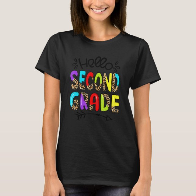 Leopard Hello Second 2nd Grade Teacher First Day O T-Shirt (Front)
